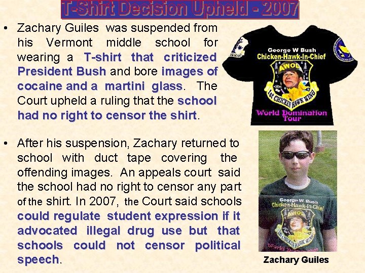  • Zachary Guiles was suspended from his Vermont middle school for wearing a