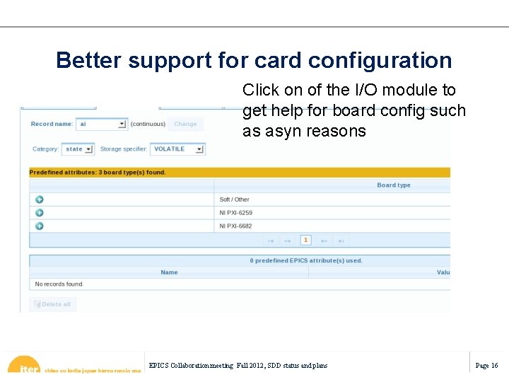 Better support for card configuration Click on of the I/O module to get help