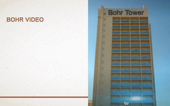 BOHR VIDEO 