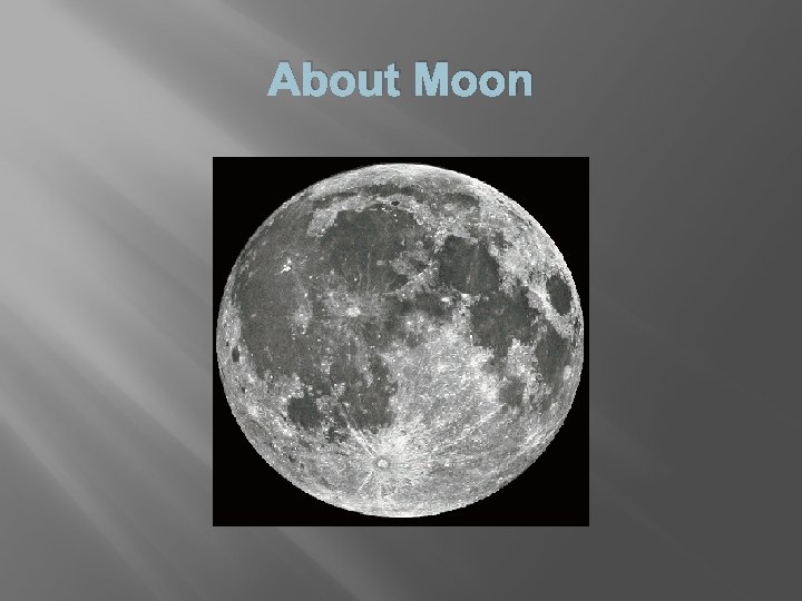 About Moon 