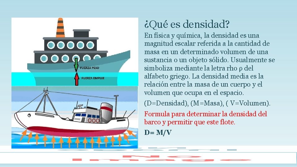 ¿Qué es densidad? En física y química, la densidad es una magnitud escalar referida