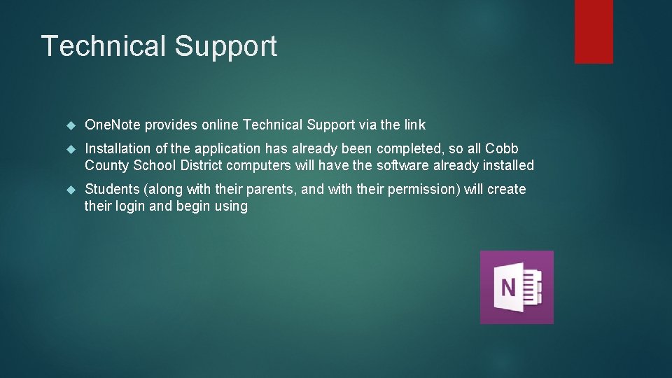 Technical Support One. Note provides online Technical Support via the link Installation of the