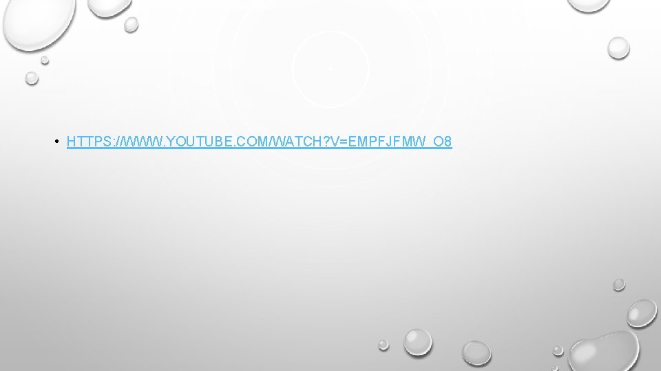  • HTTPS: //WWW. YOUTUBE. COM/WATCH? V=EMPFJFMW_O 8 