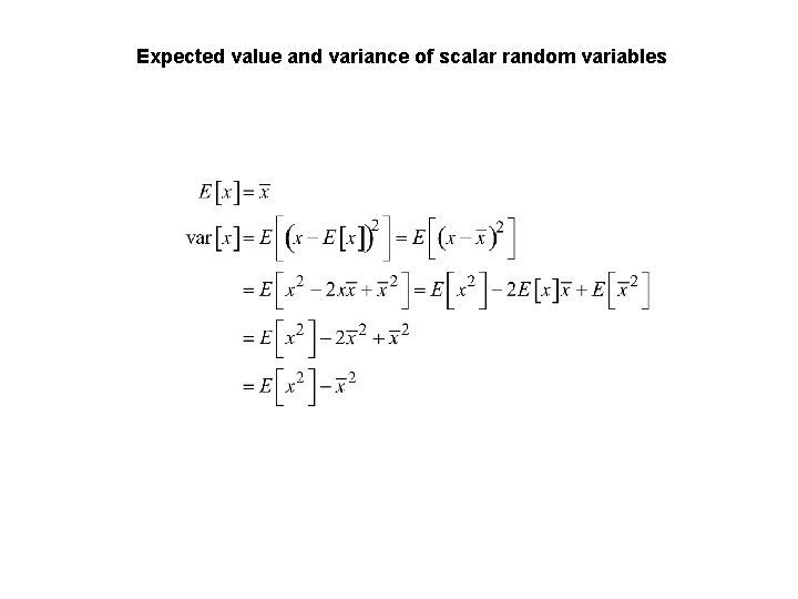 Expected value and variance of scalar random variables 