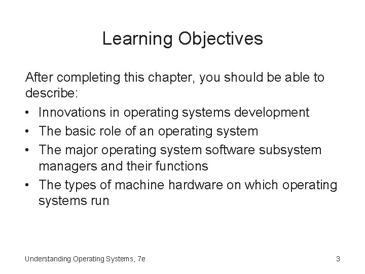 Learning Objectives After completing this chapter, you should be able to describe: • Innovations