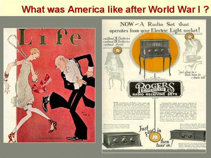 What was America like after World War I ? 