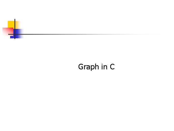 Graph in C 