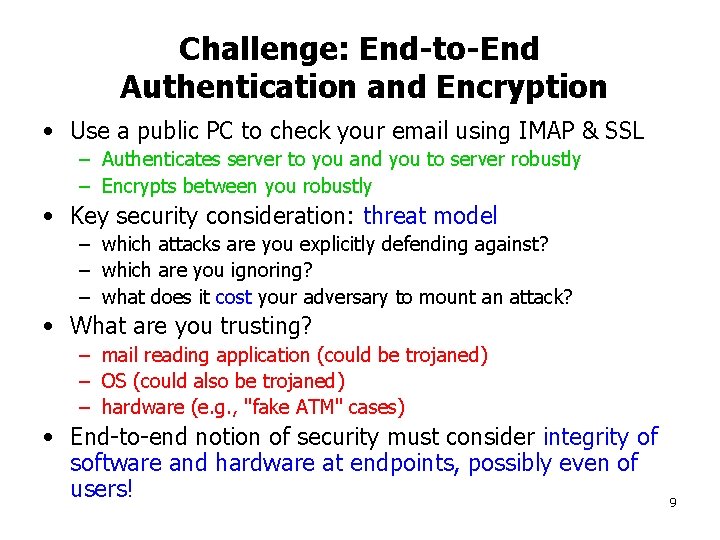 Challenge: End-to-End Authentication and Encryption • Use a public PC to check your email