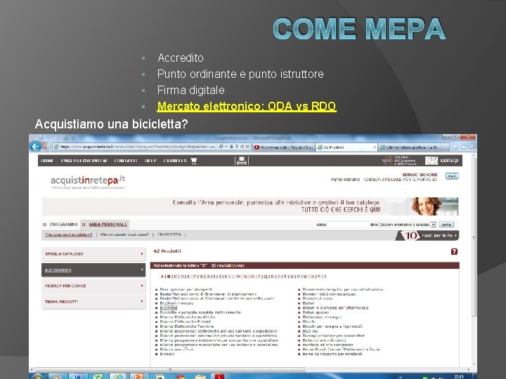 COME MEPA Accredito § Punto ordinante e punto istruttore § Firma digitale § Mercato