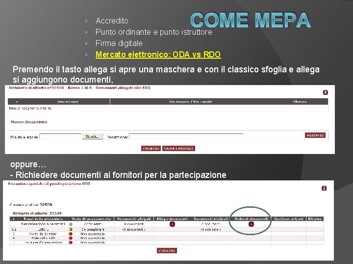 COME MEPA Accredito § Punto ordinante e punto istruttore § Firma digitale § Mercato