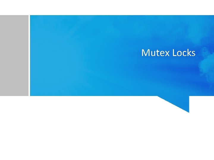 Mutex Locks 