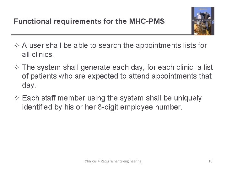 Functional requirements for the MHC-PMS ² A user shall be able to search the
