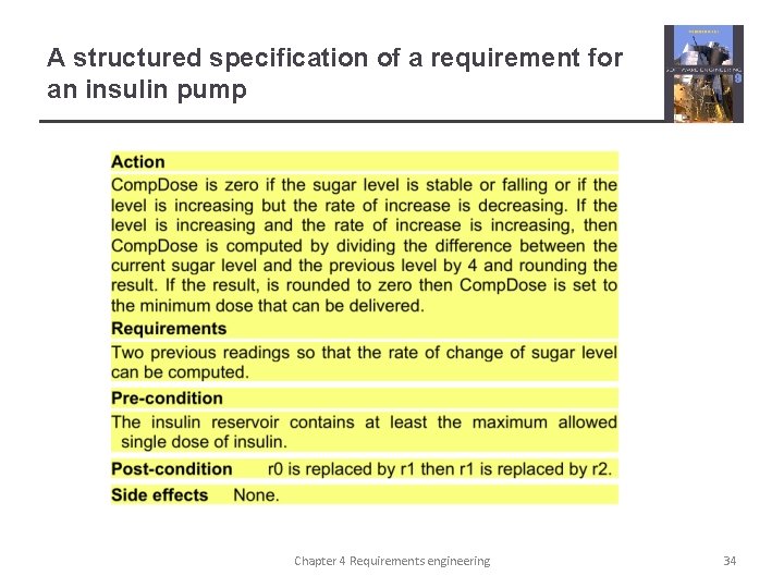 A structured specification of a requirement for an insulin pump Chapter 4 Requirements engineering