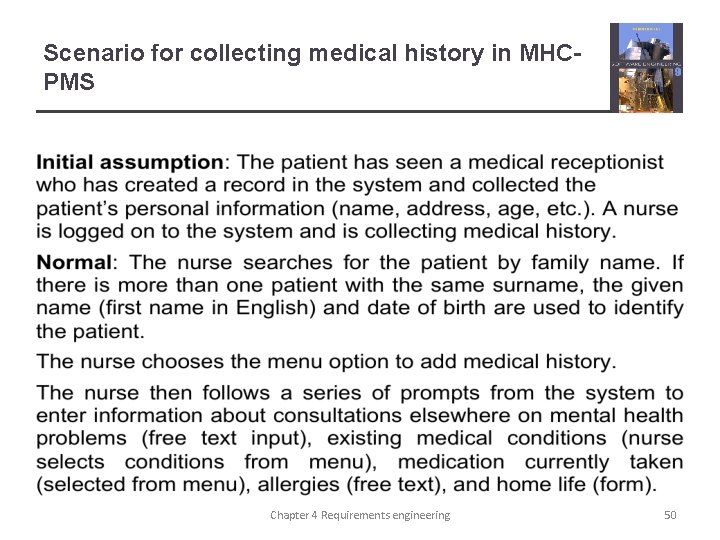 Scenario for collecting medical history in MHCPMS Chapter 4 Requirements engineering 50 