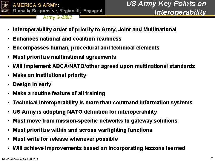 AMERICA’S ARMY: UNCLASS/FOUO Globally Responsive, Regionally Engaged Army G-3/5/7 US Army Key Points on