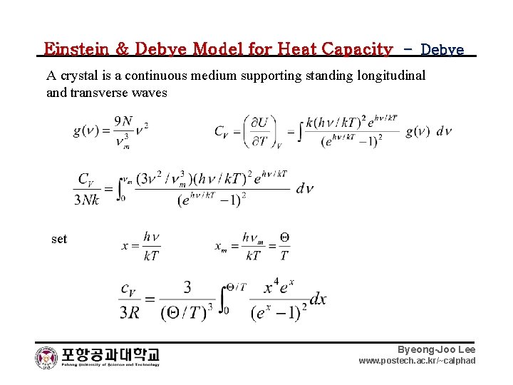 Einstein & Debye Model for Heat Capacity – Debye A crystal is a continuous