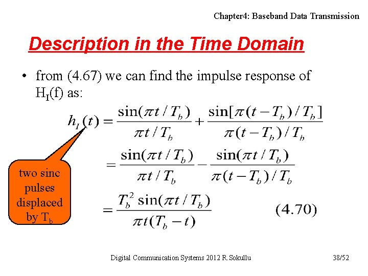 Chapter 4: Baseband Data Transmission Description in the Time Domain • from (4. 67)