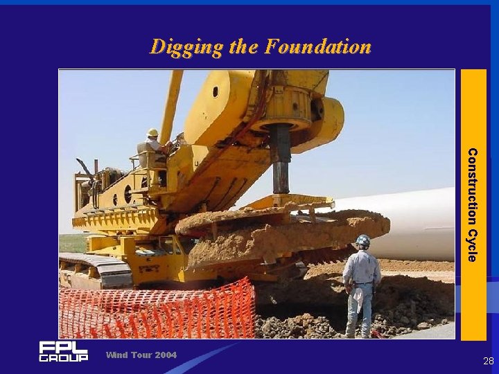 Digging the Foundation Construction Cycle Wind Tour 2004 28 