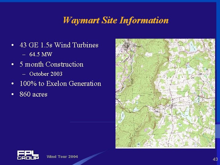 Waymart Site Information • 43 GE 1. 5 s Wind Turbines – 64. 5