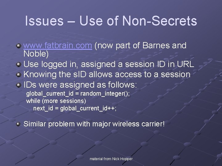 Issues – Use of Non-Secrets www. fatbrain. com (now part of Barnes and Noble) Issues – Use of Non-Secrets www. fatbrain. com (now part of Barnes and Noble)