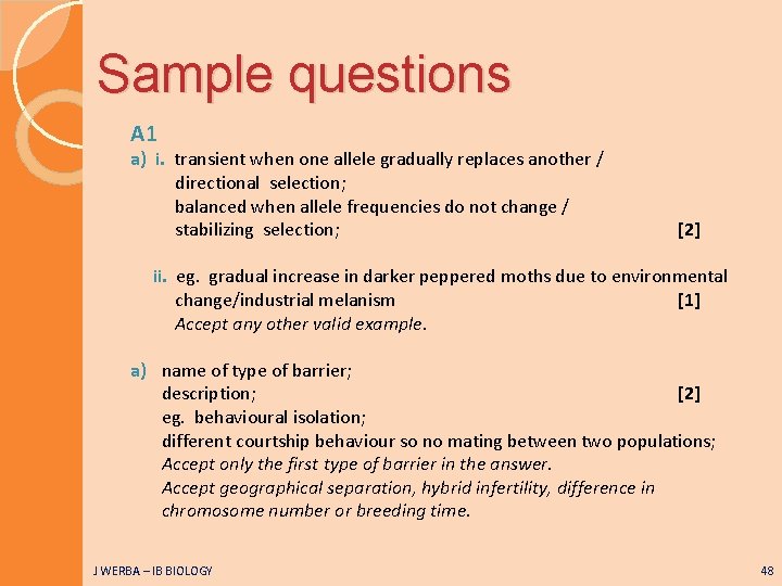 Sample questions A 1 a) i. transient when one allele gradually replaces another /