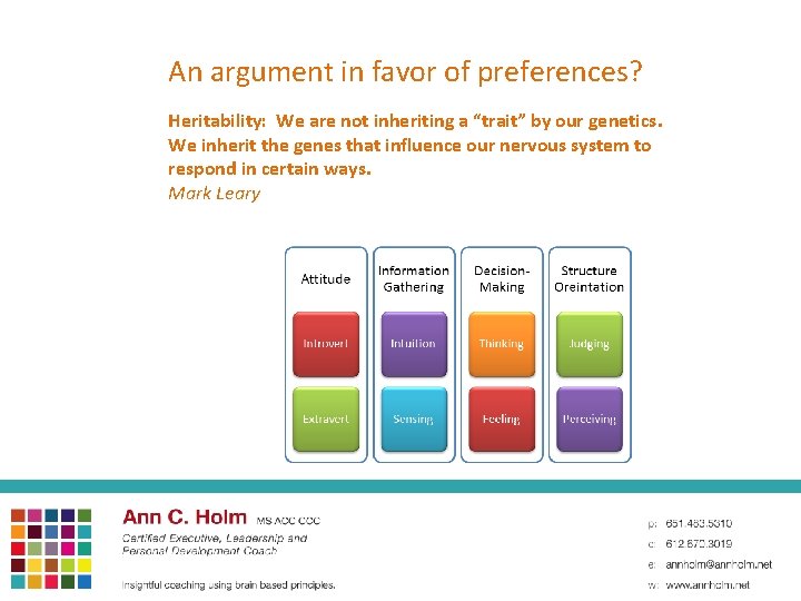 An argument in favor of preferences? Heritability: We are not inheriting a “trait” by