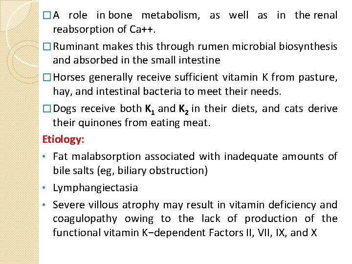 �A role in bone metabolism, as well as in the renal reabsorption of Ca++.