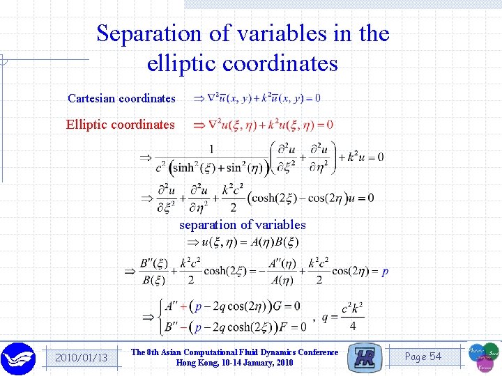 Separation of variables in the elliptic coordinates Cartesian coordinates Elliptic coordinates separation of variables