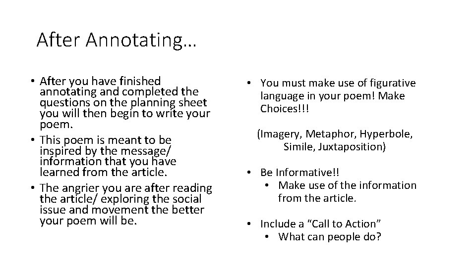 After Annotating… • After you have finished annotating and completed the questions on the