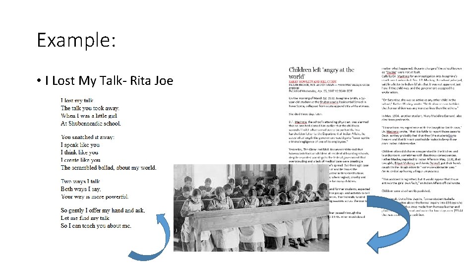 Example: • I Lost My Talk- Rita Joe 