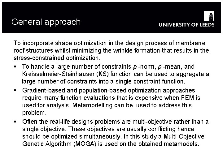 General approach To incorporate shape optimization in the design process of membrane roof structures General approach To incorporate shape optimization in the design process of membrane roof structures