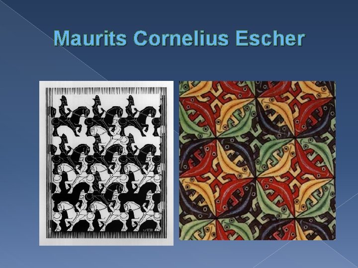 Maurits Cornelius Escher 