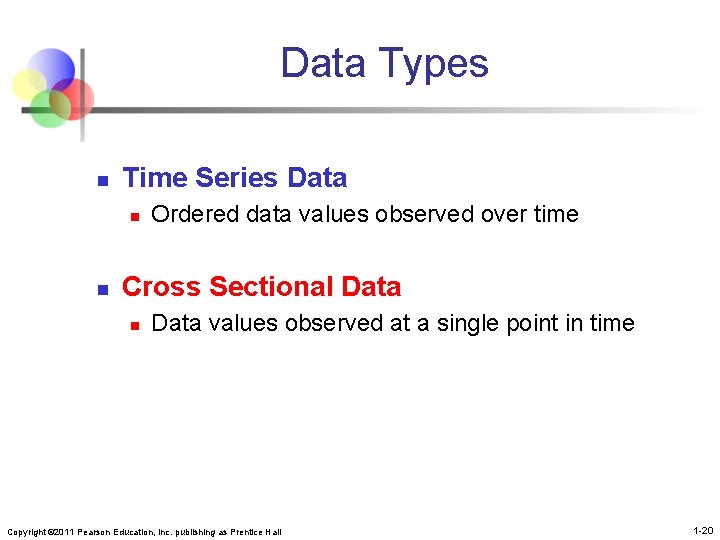 Data Types n Time Series Data n n Ordered data values observed over time