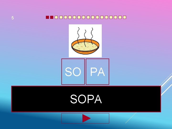 5 SO PA SOPA 