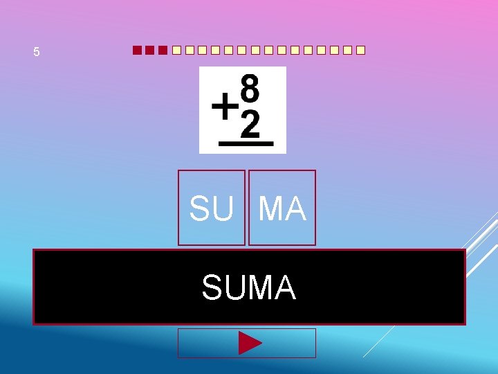 5 SU MA SUMA 