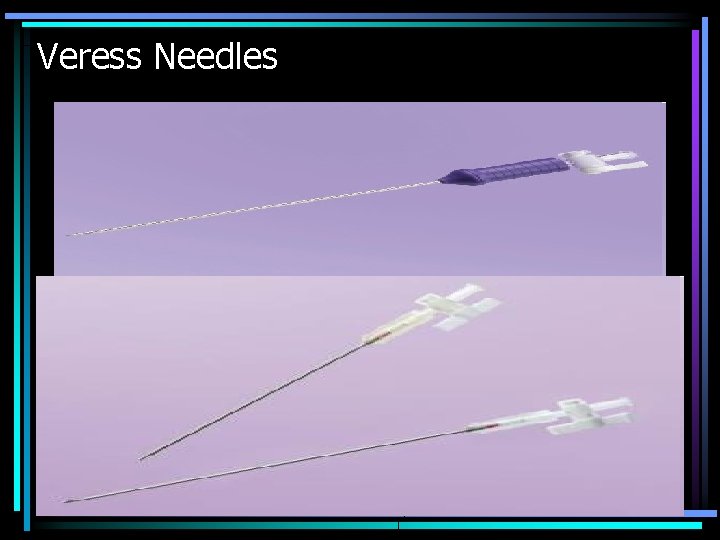 Veress Needles 