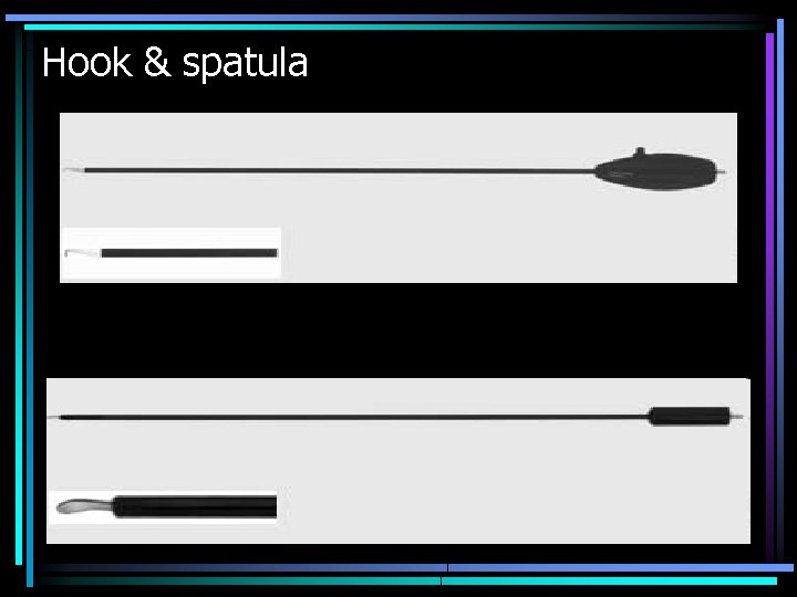 Hook & spatula 