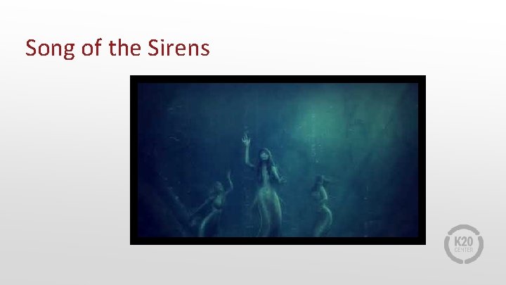 Song of the Sirens 