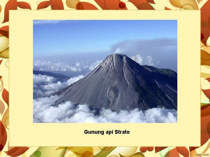 Gunung api Strato 