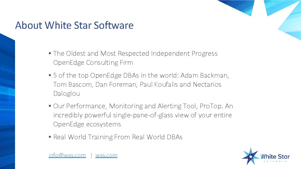 About White Star Software • The Oldest and Most Respected Independent Progress Open. Edge