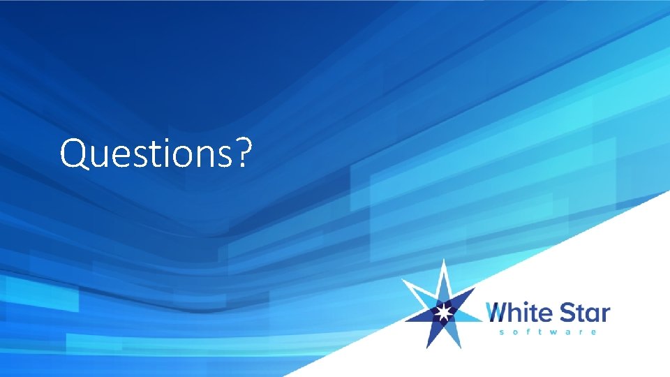 Questions? 