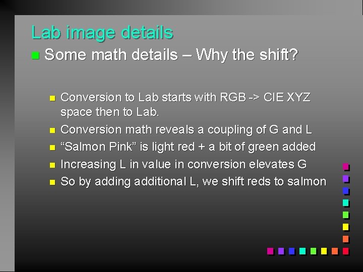 Lab image details n Some math details – Why the shift? n n n