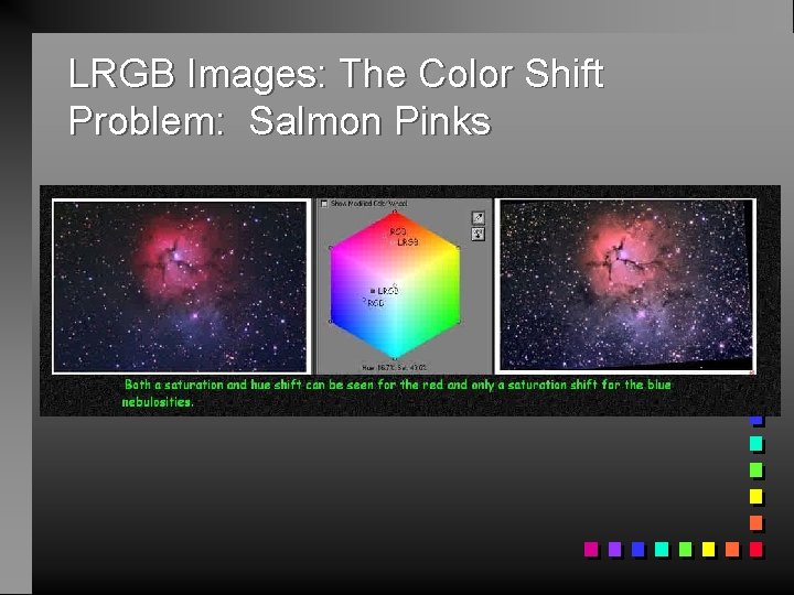 LRGB Images: The Color Shift Problem: Salmon Pinks 