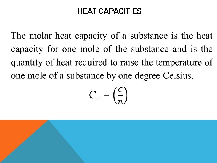 HEAT CAPACITIES 