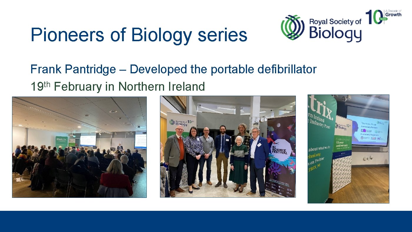 Pioneers of Biology series Frank Pantridge – Developed the portable defibrillator th 19 February
