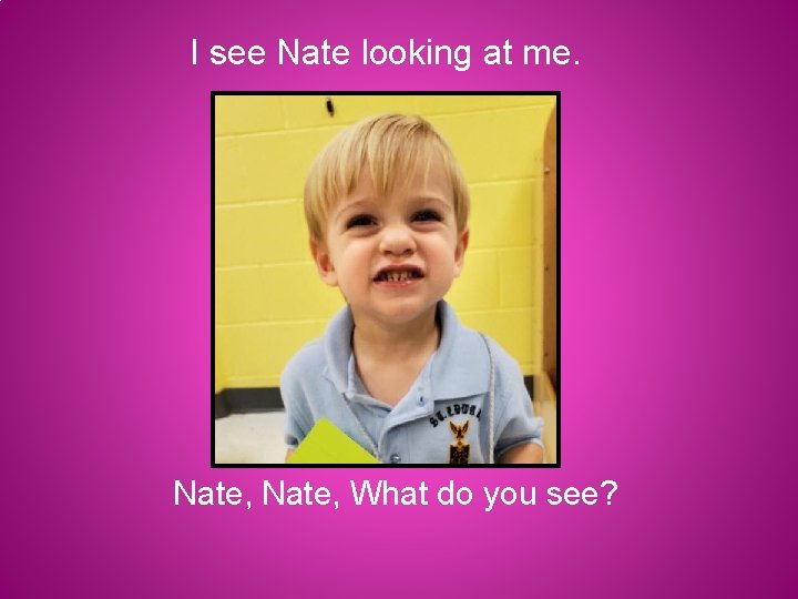 I see Nate looking at me. Nate, What do you see? 