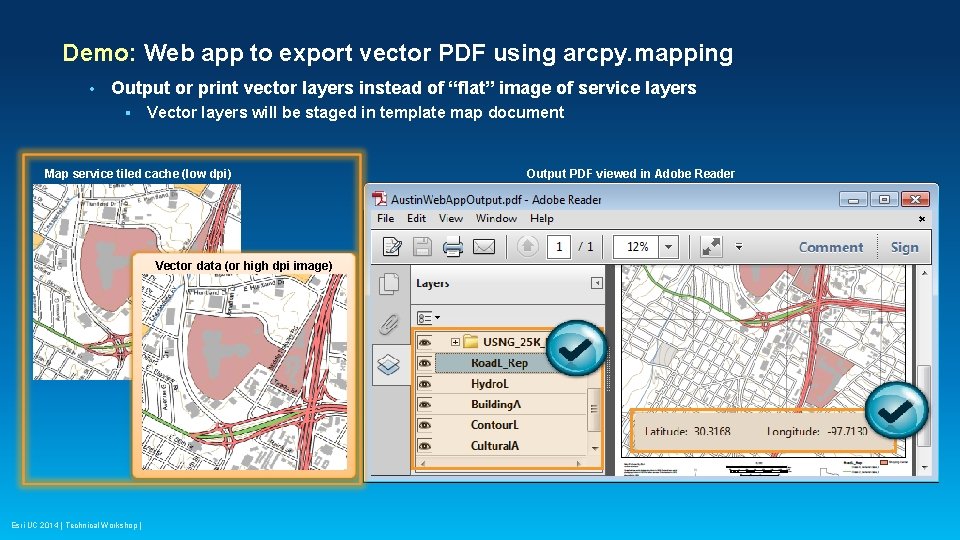 Demo: Web app to export vector PDF using arcpy. mapping • Output or print