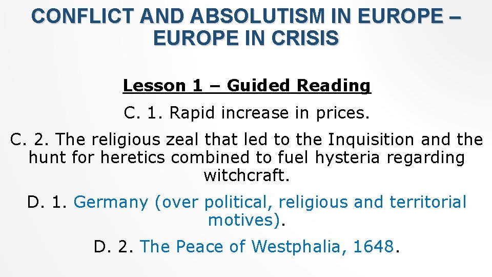 CONFLICT AND ABSOLUTISM IN EUROPE – EUROPE IN CRISIS Lesson 1 – Guided Reading