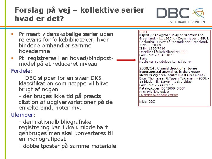 Forslag på vej – kollektive serier hvad er det? Primært videnskabelige serier uden relevans