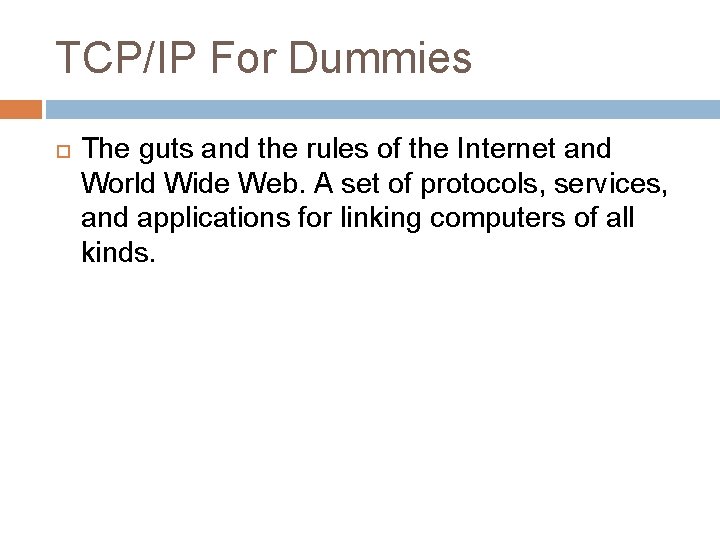 TCP/IP For Dummies The guts and the rules of the Internet and World Wide